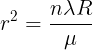 \large r^{2}=\frac{n \lambda R}{\mu}